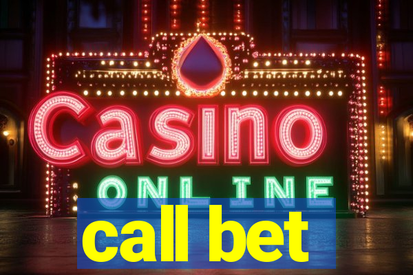 call bet